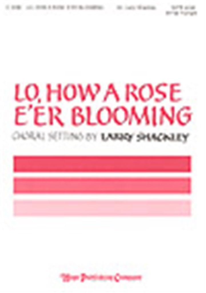 Lo, How a Rose E'Er Blooming
